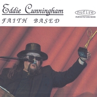 Eddie Cunningham : Faith Based