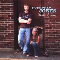 Everyday Jones : Here I Am
