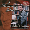EDDIE CANTOR: I Remember Jolson
