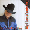 EDDIE COLLINS: Why I Love A Country Song