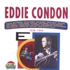 EDDIE CONDON: 1930-1944