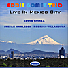 Eddie Gomez Trio: Live In Mexico City