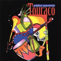 Eddie Parente : Touraco