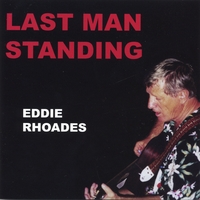 EDDIE RHOADES: Last Man Standing