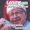 EDDIE SAM THE HARMONICA MAN: Christmas Favorites