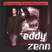 Eddy Zenn : Strange Destinations