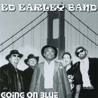 ED EARLEY BAND: Going On Blue