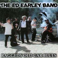 ED EARLEY BAND: Raggedy Old Car Blues
