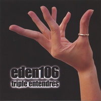 Eden106 : Triple Entendres
