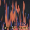 EDEN: fan the flame