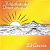 ED GARCIA: Vagabundo Desesperado