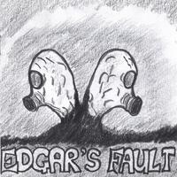 EDGAR'S FAULT: Edgar's Fault