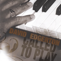 David Edgerton : Called To Play