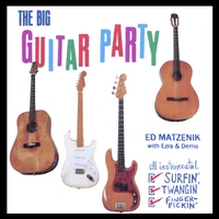 ED MATZENIK: Guitar Party