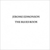 JEROME EDMONSON: Free To Be Me
