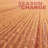 ED MUNTER: Season of Change