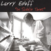 LARRY EDOFF: In Subtle Tones