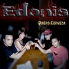 EDONIS: Quiero Cerveza