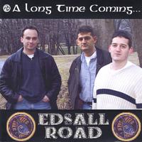 EDSALL ROAD: A Long Time Coming...