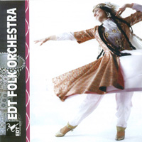 Ethnic Dance Theatre Folk Orchestra : EDT Folk Orchestra