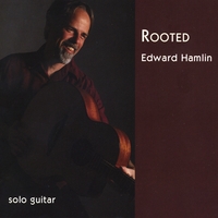 Edward Hamlin : Rooted