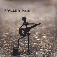 Edward Paul : Changes