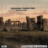 EDWARD SCHAFFER: Stonehenge - Complete Ballet