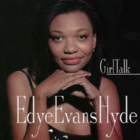 Edye Evans Hyde : Girl Talk