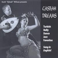Scott Wilson : Casbah Dreams