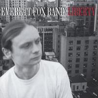 EVERETT FOX BAND: Liberty