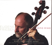 Eugene Friesen : Sono Miho