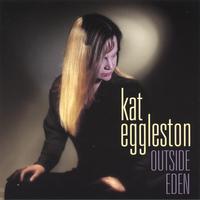 KAT EGGLESTON: Outside Eden