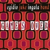 EGIDIO INGALA BAND: Game's Over