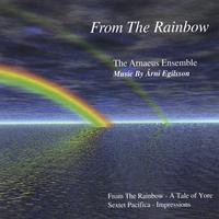 Arni Egilsson/The Arnaeus Ensemble : From The Rainbow