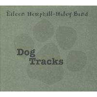Eileen Hemphill-Haley Band : Dog Tracks