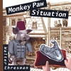 WALTER EHRESMAN: Monkey Paw Situation