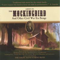 Eight Hand String Band : Listen to the Mockingbird