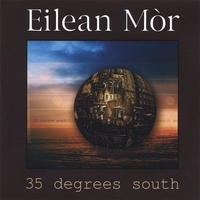 Eilean Mor : 35 Degrees South