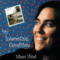 Eileen Hazel : My Interesting Condition
