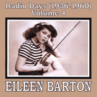 Eileen Barton : Radio Days (1936-1960), Vol. 4