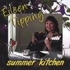 EILEEN TIPPING: Summer Kitchen