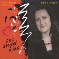 Eilis Kennedy : One Sweet Kiss