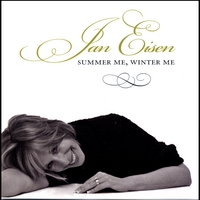 Jan Eisen : SUMMER ME, WINTER ME