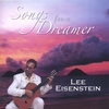 LEE EISENSTEIN: Songs For A Dreamer
