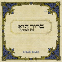 Eitan Katz : Boruch Hu