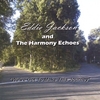 EDDIE JACKSON AND THE HARMONY ECHOES: We've Got To Make This Journey