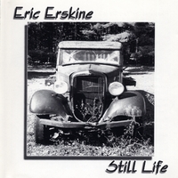 Eric Erskine : Still Life