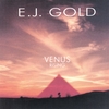 E.J. GOLD: Venus Rising