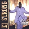 EJ STRONG: Live In Houston