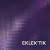EKLEK'TIK: Eklek'Tik